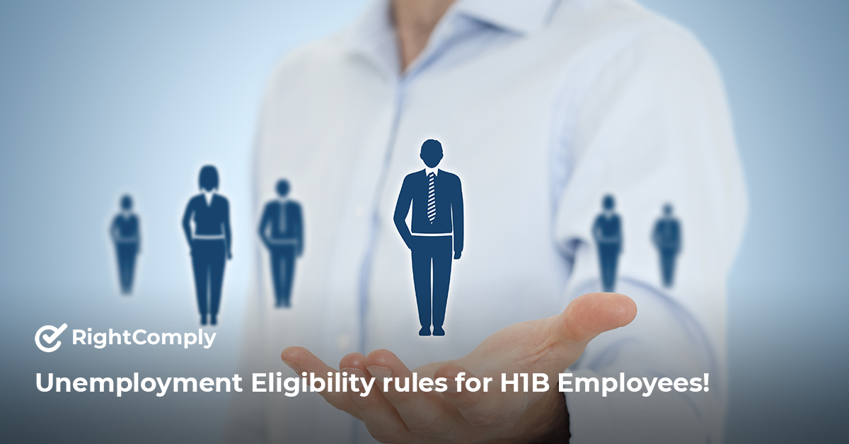 Unemployment Eligibility rules for H1B Employees!